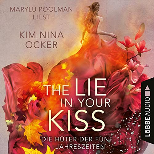 The Lie in Your Kiss: Die Hüter der fünf Jahreszeiten 1