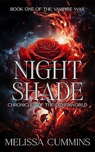 Night Shade: A Dark, Fated Mates, Human Witch Vampire Romance (Chronicles of The Otherworld: The Vampire War Book 1)