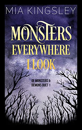 Monsters Everywhere I Look (Of Monsters And Demons Duet 1)