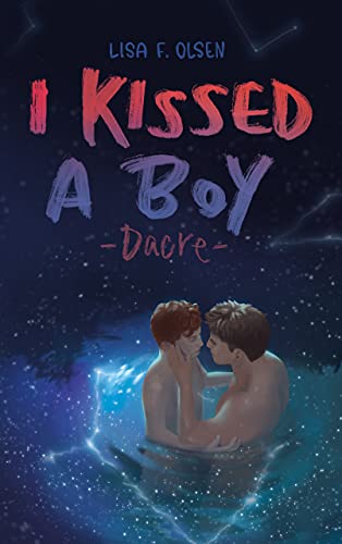 I kissed a boy - Dacre (Tannstein-Reihe 1)