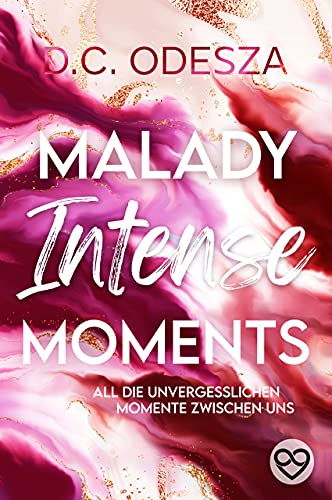 MALADY Intense Moments