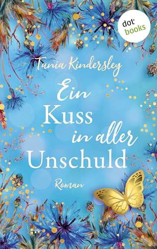 Ein Kuss in aller Unschuld: Roman