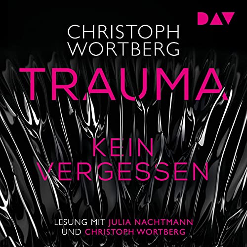 Trauma - Kein Vergessen: Katja Sand 2