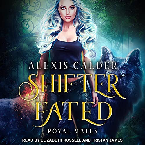 Shifter Fated: Royal Mates Series, Book 2