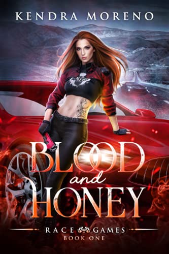 Blood and Honey (Race Games, Band 1)