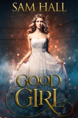 Good Girl (The Season, Band 1)