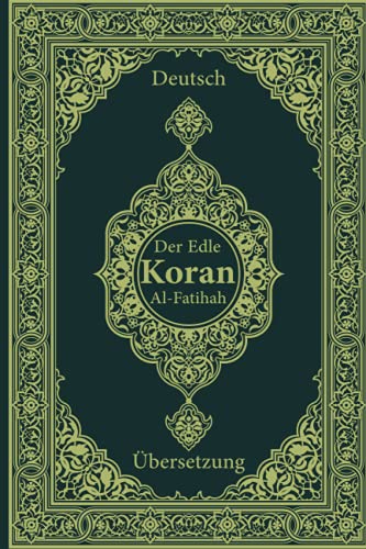 der heilige koran: Sure 1: al-Fatiha ﴾Die Eröffnende﴿ | koran deutsche übersetzung orginal | koran deutsch arabisch lautumschrift | koran deutsch gold