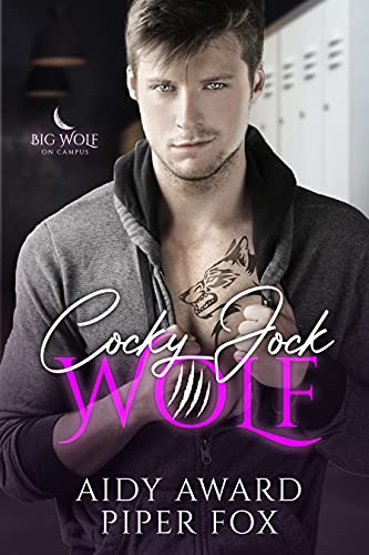 Cocky Jock Wolf: A Curvy Girl and Wolf Shifter College Sports Romance (Big Wolf on Campus Book 1)