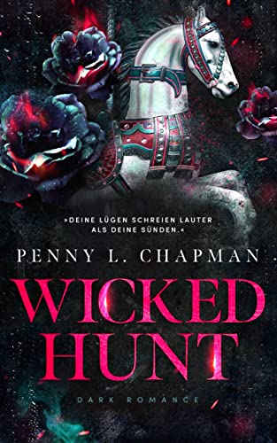 Wicked Hunt: University Dark Romance / Enemies to Lovers