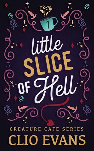 Little Slice of Hell (MM Monster Romance) (Creature Cafe Series Book 1)