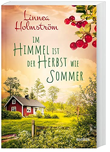 Im Himmel ist der Herbst wie Sommer