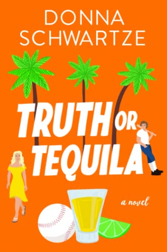 Truth or Tequila (The Grand Slam/Blitzen Bay Series, Band 1)