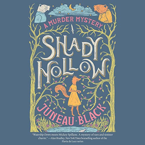 Shady Hollow: A Shady Hollow Mystery