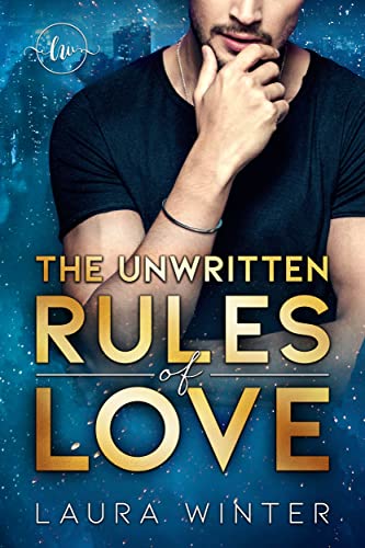 The unwritten rules of love
