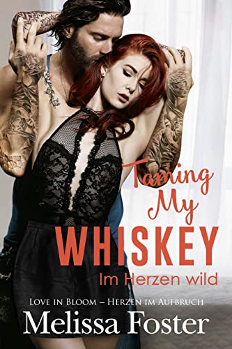 Taming My Whiskey – Im Herzen wild (Die Whiskeys: Dark Knights aus Peaceful Harbor 6)