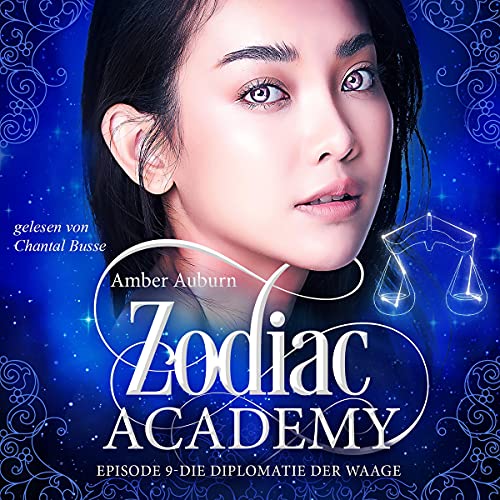 Die Diplomatie der Waage: Zodiac Academy 9