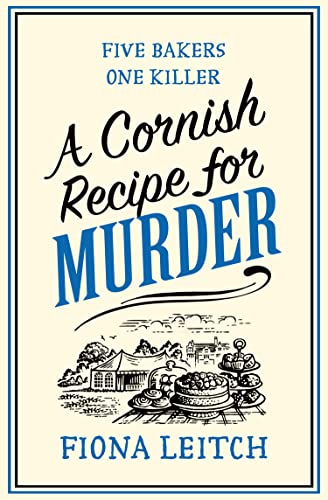 A Cornish Recipe for Murder: A funny and feel-good cozy crime mystery (A Nosey Parker Cozy Mystery, Book 5)