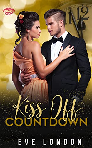 Kiss Off Countdown: Midnight Kisses (Bachelors of Broken Bend)