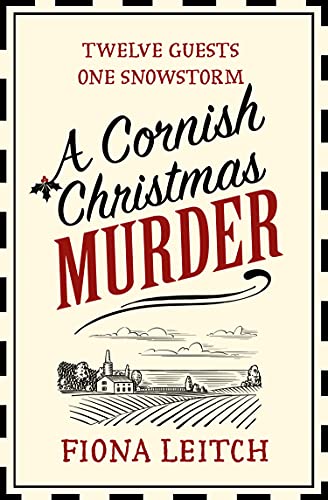 A Cornish Christmas Murder: A gripping and hilarious murder mystery perfect for fans of Richard Osman (A Nosey Parker Cozy Mystery, Book 4)
