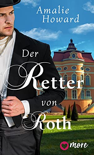 Der Retter von Roth (Die Regency Rogues 2)