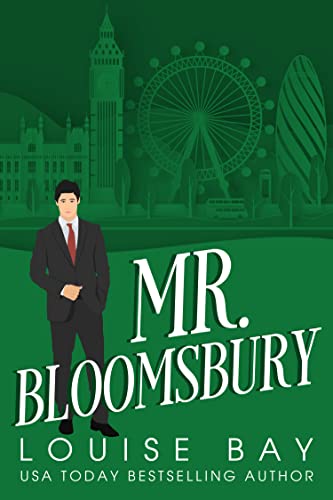 Mr. Bloomsbury: A standalone British Billionaire Romance (The Mister Series Book 5)