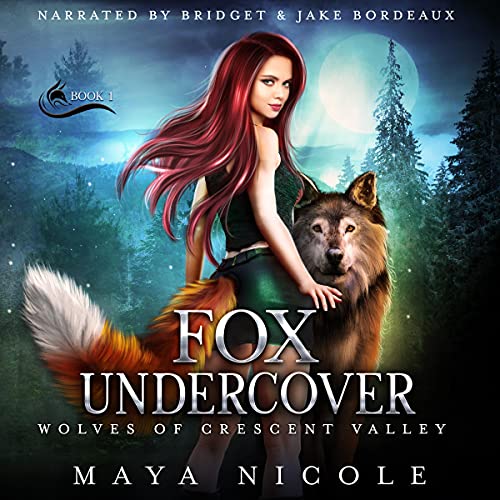 Fox Undercover: Wolves of Crescent Valley, Book 1
