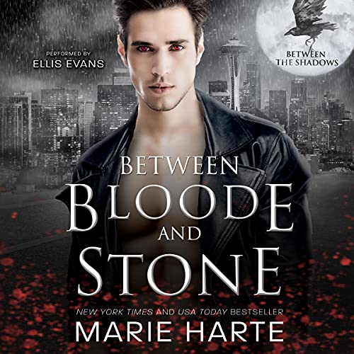 Between Bloode and Stone: Between the Shadows, Book 1