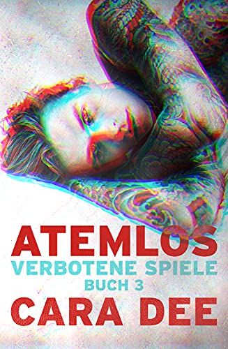 Atemlos (Verbotene Spiele 3)