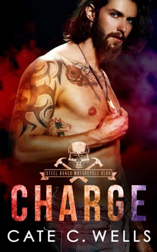 Charge: A Steel Bones Motorcycle Club Romance