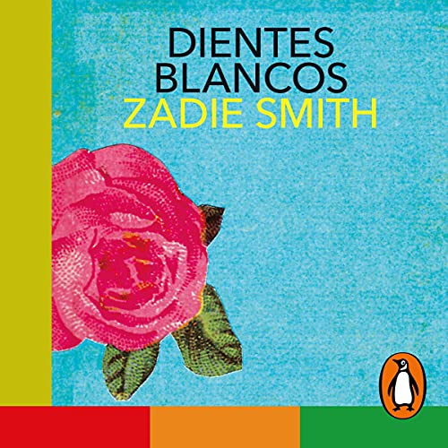 Dientes blancos [White Teeth]