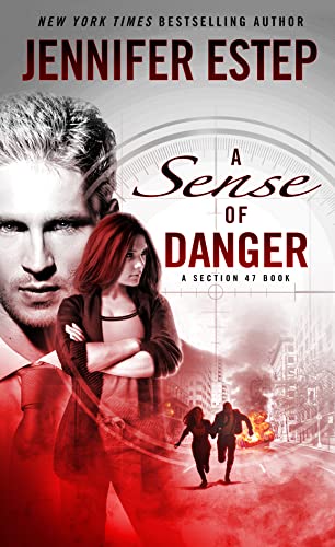 A Sense of Danger: A Section 47 book (English Edition)
