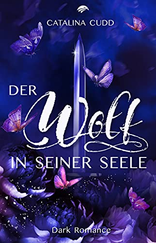 Der Wolf in seiner Seele: Dark Romance (The Pack 3)