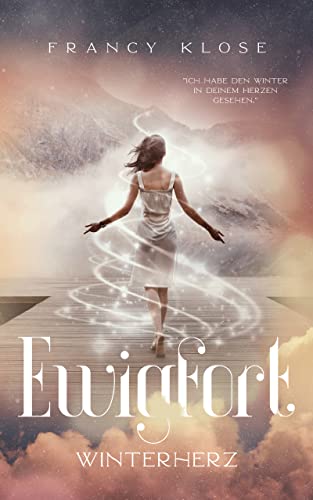 EWIGFORT: WINTERHERZ (Ewigfort-Saga 1)
