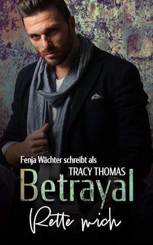 Betrayal - Rette mich