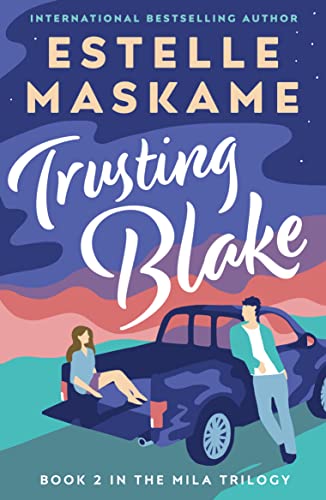 Trusting Blake (The MILA Trilogy 2) (English Edition)