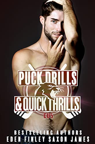 Puck Drills & Quick Thrills (CU Hockey Book 5)