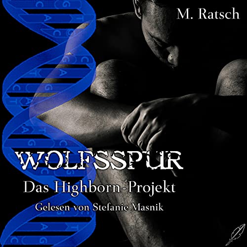 Wolfsspur: Das Highborn-Projekt
