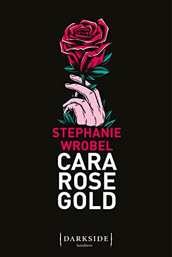 Cara Rose Gold (Italian Edition)