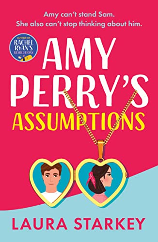 Amy Perry's Assumptions: An unmissable, hilarious enemies to lovers romantic comedy