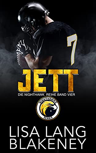 JETT: DIE NIGHTHAWK REIHE BAND VIER (The Nighthawk Series4)