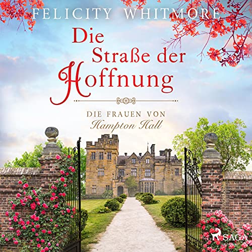 Die Straße der Hoffnung: Die Frauen von Hampton Hall 2
