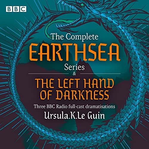 The Complete Earthsea Series & The Left Hand of Darkness: 3 BBC Radio Full Cast Dramatisations