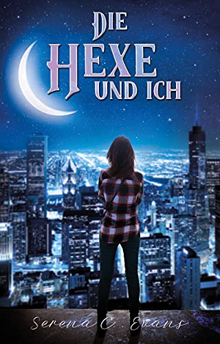 Die Hexe und ich (BEAL 2)
