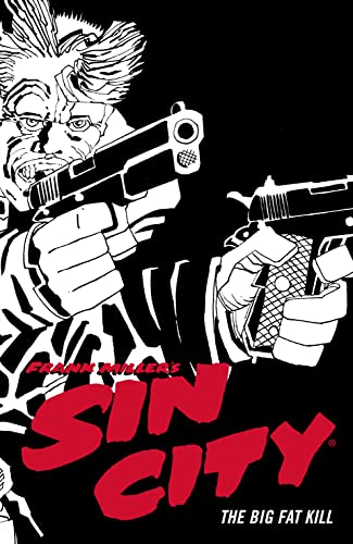 Frank Miller's Sin City Volume 3: The Big Fat Kill (Fourth Edition) (English Edition)