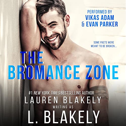 The Bromance Zone