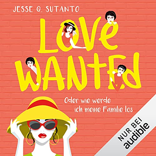 Love wanted - oder wie werde ich meine Familie los