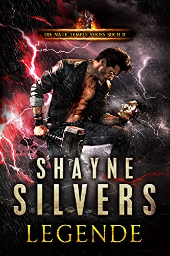 Legende: Die Nate Temple-Serie Buch 11 (Die Nate Temple Serie)