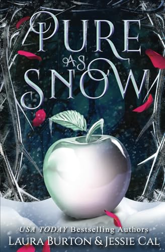 Pure as Snow: A Snow White Retelling (Fairy Tales Reimagined, Band 4)