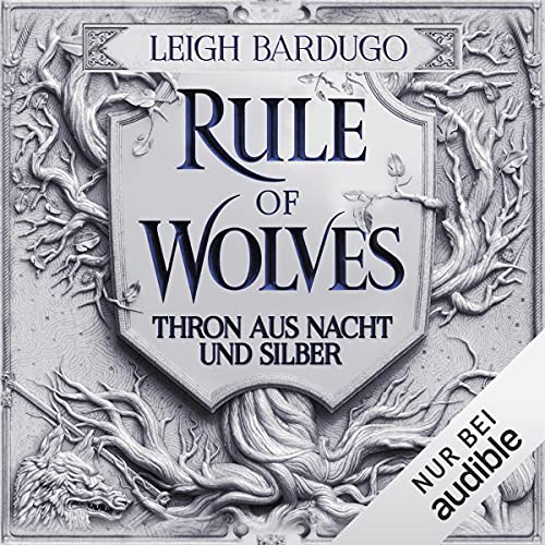 Rule of Wolves - Thron aus Nacht und Silber: Thron aus Asche und Gold 2