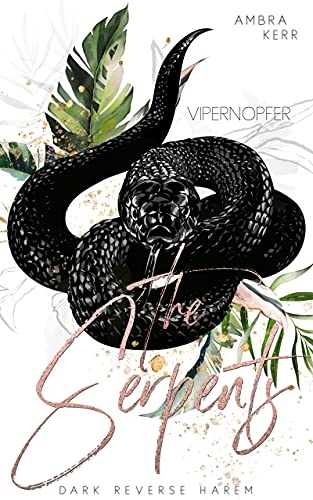 THE SERPENTS: Vipernopfer (Dark Reverse Harem)